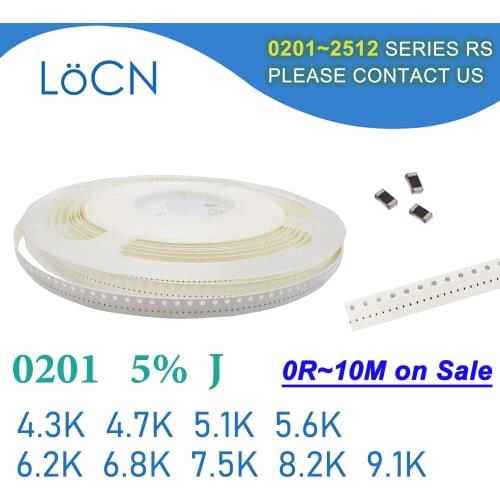 0201 J 5% 15000pcs 4.3K 4.7K 5.1K 5.6K 6.2K 6.8K 7.5K 8.2K 9.1K OHM SMD resistor 4K3 4K7 5K1 5K6 6K2 6K8 7K5 8K2 9K1