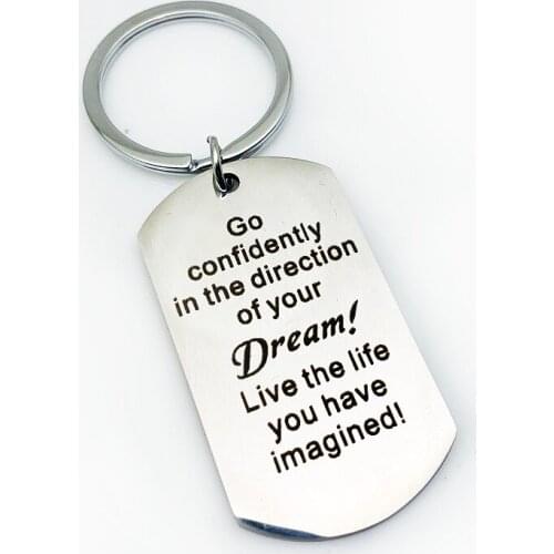 Oeinin Arrtracive Key Chain Men/Women Simple Keychain Go Confidently In The Direction Of Your Dream Keyring Zinc Alloy Brelok
