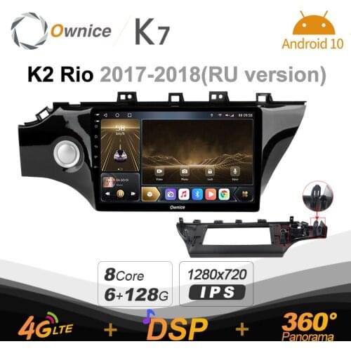 Ownice K7 1din Car Radio Android 10.0 Car Multimedia Video Player for Kia K2 Rio 2017-2018 GPS Navigation 8 Core 4G LTE 5G WiFi