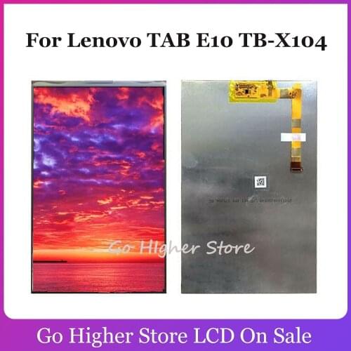 New For Lenovo TAB E10 TB-X104 TB-X104F TB-X104N TB-X104L TB-X104 Lcd Display Repair Part Tab E 10