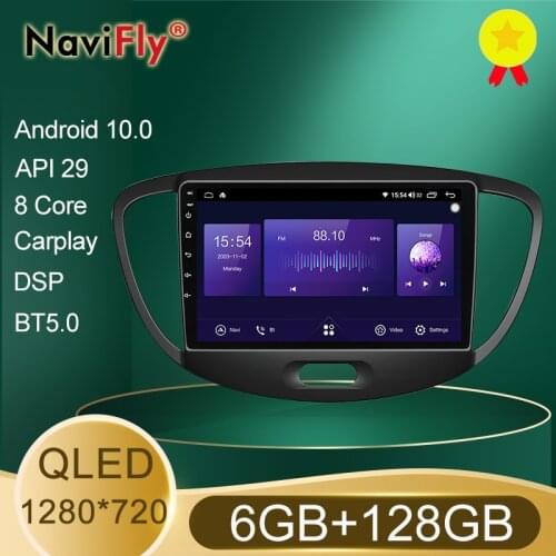 NaviFly 7862 6GB+128GB QLED Screen 1280*720 Android 10 Car Radio Audio Multimedia Player For Hyundai i10 2007 - 2013 Carplay DSP