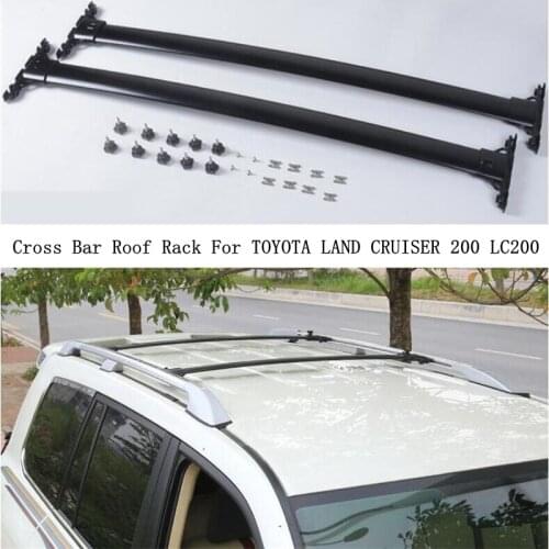 Cross Roof Rack For TOYOTA LAND CRUISER LC200 2008-2021 Aluminum Alloy Rails Bar Luggage Carrier Bars top bar Racks Rail Boxes