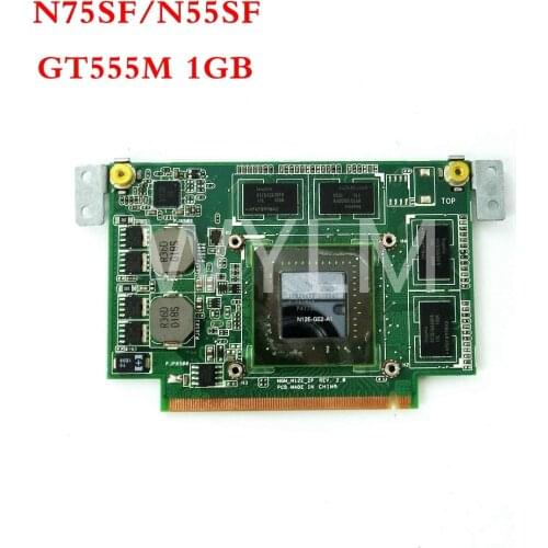 N55SF GT555M 1GB VGA Graphic Card For ASUS N75SF N55S N55SF N75SL N75S N55SL GeForce N12E-GE2-A1 Laptop Video Card board Tested