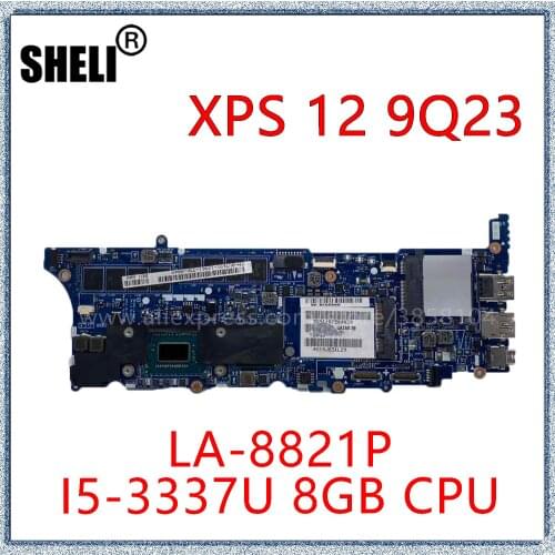 SHELI For Dell XPS 12 9Q23 Motherboard With I5-3337U 8GB CPU LA-8821P CN-0V769Y 0V769Y Mainboard