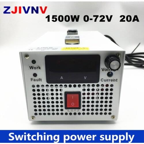 1500W 0-72v 20A adjustable Output Switching power supply AC220V to DC for industry, led light, medical