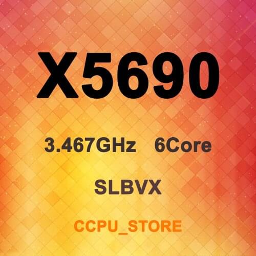 Xeon X5690 SLBVX 3.467GHz 6Core 12Thread 12MB 130W LGA1366 CPU Processor