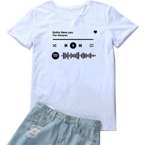 Gotta Have You The Weepies T Shirt Women Listen To Music Together Tshirt Women Cotton Casual Vintage White Tops Camiseta Mujer