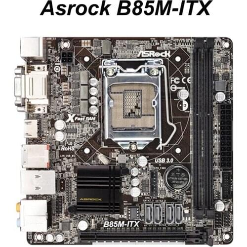 LGA 1150 ASRock B85M-ITX Motherboard LGA 1150 i7 i5 i3 DDR3 B85 Placa-Mãe 1150 DDR3 HDMI-compatible DVI VGA Mini-ITX Used