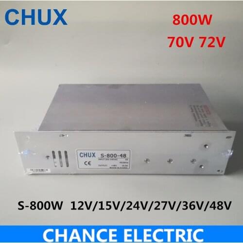 CHUX ac-dc Power Supply 800W 70V 48V AC DC Converter 220v 110V LED Driver DC15V 12V 24V 36V 72V Switching Power Supply For Led
