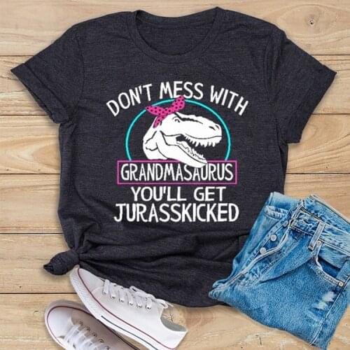 Colored Dont Mess with Grandmasaurus Dinosaur cute t-shirt women 100% Cotton funny graphic casual grunge Fashion tee top tshirt
