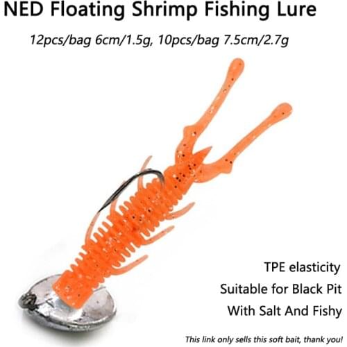 High Quality NED Rig Fishing Bionic TPE Soft Floating Shrimp Fishing Lure With Salt And Fishy 12pcs 6cm/1.5g, 10pcs 7.5cm/2.7g
