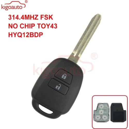 Kigoauto 89070-42880 DENSO HYQ12BDP Remote key 314.4Mhz for Toyota 2 button
