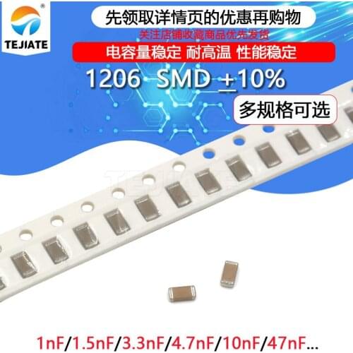 100pcs 1206（3.2MM*1.6MM） SMD Chip Multilayer Ceramic Capacitor 102K 1nF 1000pF 152 3.3nF 103k 10NF 220 68pf
