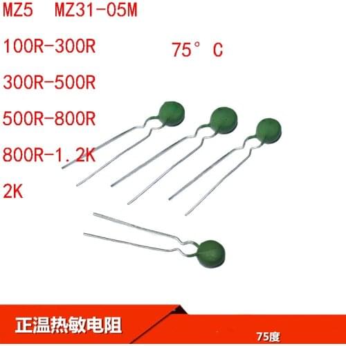 New PTC thermistor MZ5 MZ31-05M 100R-300R 300R-500R 500R-800R 800R-1.2K 2K 100PCS/LOT
