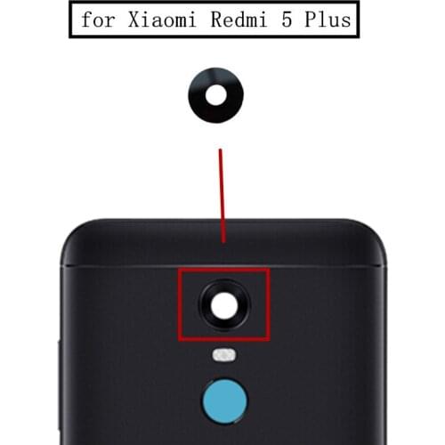 For Xiaomi Redmi 5 Plus Back Rear Camera Glass Lens Main Camera Glass Lens for Xiaomi Redmi 5Plus Replacement Repair Parts