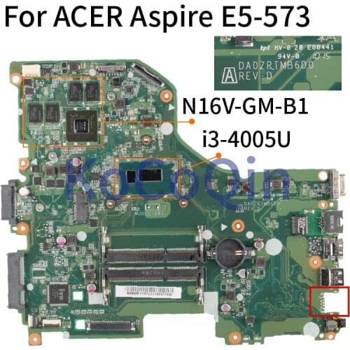 For ACER Aspire E5-573 E5-573G ZRT I3-4005U GT920M Laptop Motherboard DA0ZRTMB6D0 SR1EK N16V-GM-B1 Notebook Mainboard DDR3