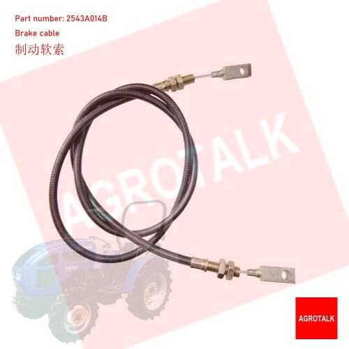 Foot Brake cable for Fengshou Lenar tractor LE254 II / LE274II with engine NJ385 ，Part number: 2543A014B