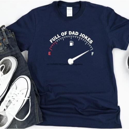 Full of Dad Jokes Shirt Funny Dad Joke Gift for Father Mens Pun Short Sleeve Unisex T Shirt