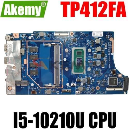 AKEMY TP412FAC Laptop Motherboard For ASUS Vivobook Flip TP412FAC TP412FA TP412F TP412 Original Mainboard I5-10210U CPU