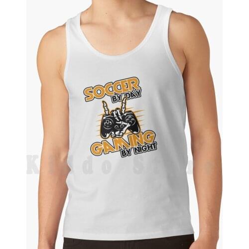 Soccer By Day Gaming By Night Tank Tops Vest Sleeveless Soccer By Day Gaming By Night Games Video Games Video Game