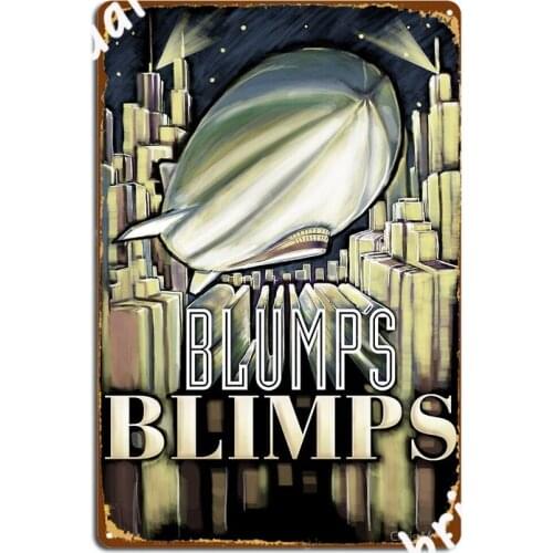 Blump S Blimps Metal Sign Wall Pub Plaques Mural Custom Tin Sign Poster