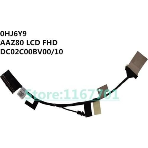 New Original Laptop/notebook LCD/LED/LVDS cable for Dell XPS 13 9350 9360 0HJ6Y9 AAZ80 LCD FHD DC02C00BV00 DC02C00BV10