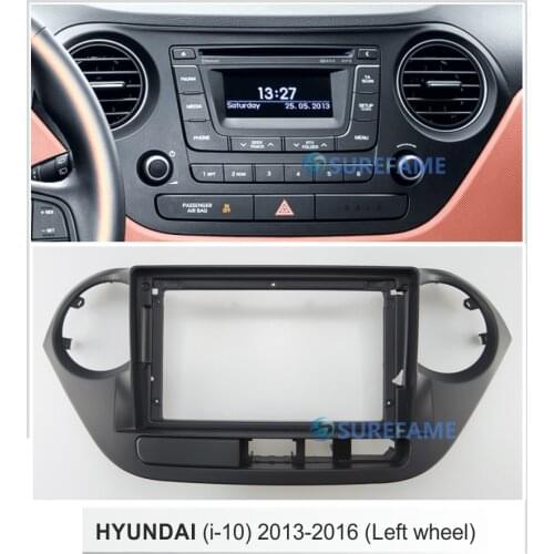 9inch Car Fascia Radio Panel for 2013-2016 HYUNDAI i10 i-10 (Left Wheel) Dash Kit Plate Facia Console Bezel Adapter Cover Trim