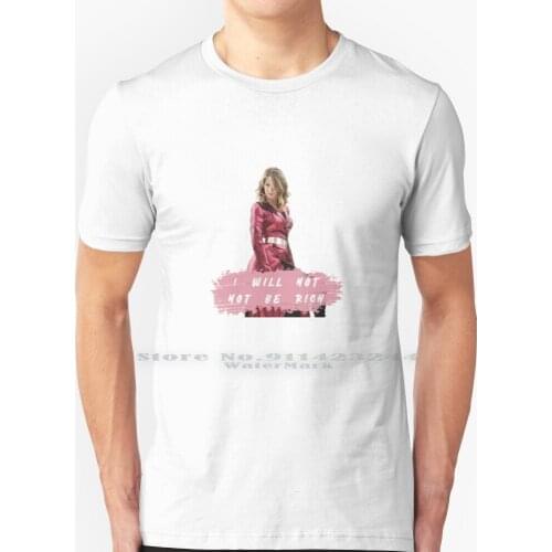 Renata Klein - I Will Not Not Be Rich T Shirt 100% Pure Cotton Big Little Lies Renata Klein Laura Dern Hbo Reese Witherspoon