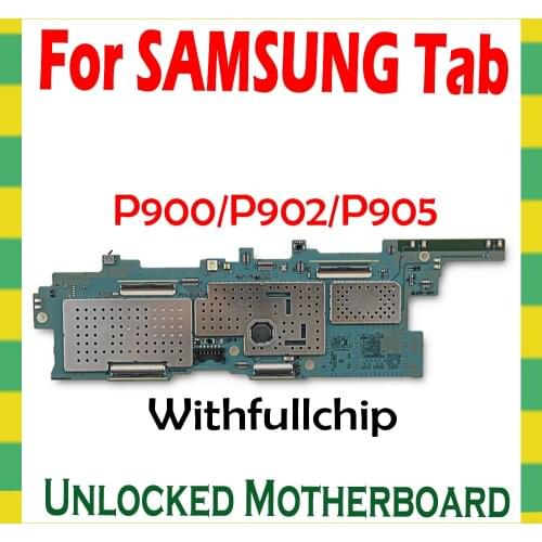 Unlocked Mainboard Motherboard For Samsung Galaxy Tab Note Pro 12.2 P900 P902 P905 Tablet logic board full chips mother boards