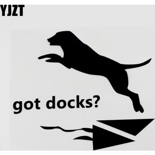 YJZT 15.3CMX13.3CM Got Docks? Fun Vinyl Decor Car Sticker Decal Black/Silver 8C-0004