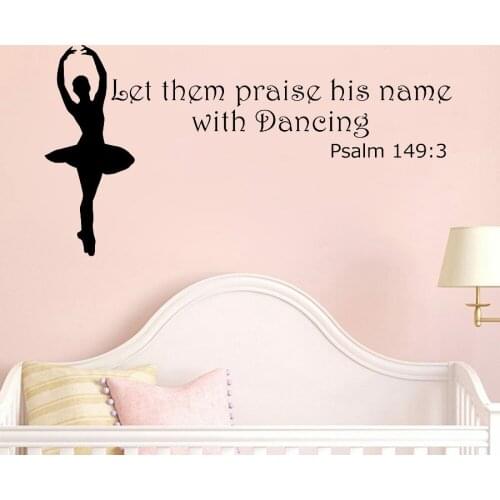 Dance Wall Decals Quotes Psalm 149:3 Let Them Praise His Name Ballerina Ballet Dancer Wall Sticker Vinyl Dance Studio Decor X196