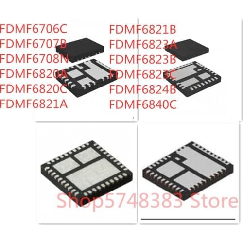 10PCS FDMF6706C FDMF6707B FDMF6708N FDMF6820A FDMF6820C FDMF6821A FDMF6821B FDMF6823A FDMF6823B FDMF6823C FDMF6824B FDMF6840C