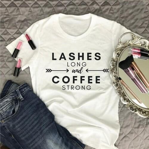 Fashion LASHES LONG and COFFEE STRONG Letter Printed Casual Online Celebrity Tops T-shirt S-3XL women grunge tumblr shirt tees