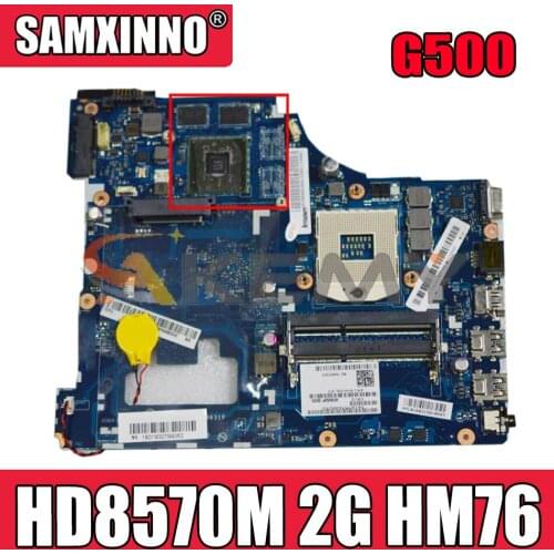 Akemy For Lenovo G500 VIWGP/GR LA-9631P Laptop Motherboard PGA989 HD8570M 2G HM76 Supports I3 I5 I7 CPU 100% Test OK