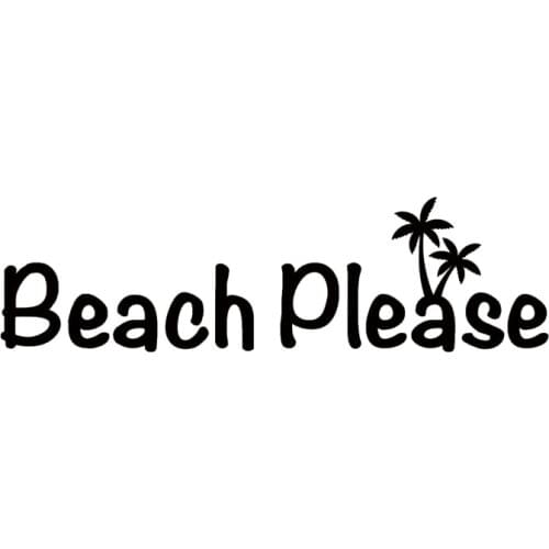 17*4.8cm Beach Please Car Stickers Vinyl Sticker Funny Personality Motorcycle SUVs Bumper Laptop Car Styling