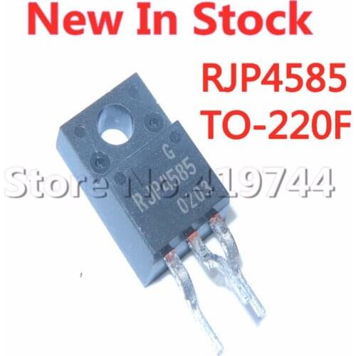 5PCS/LOT RJP4585 RJP4585DPP-90-T2 TO-220F LCD Plasma Tube In Stock New Original
