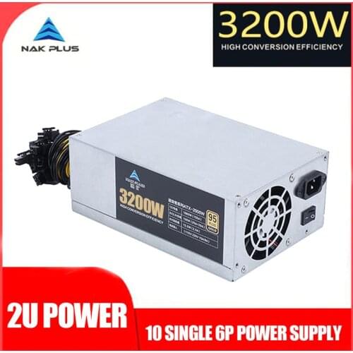 NAK PLUS 3200W ETH Mining Machine Power Supply 2U Single Power Supply 10x6pin 95%Efficiency Support Multi-GPU For Bitcoin Mining