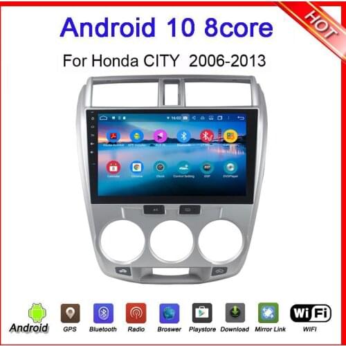 10.1 inch two din Android 9.0 Car DVD Player for City 2006-2013 car multimedia central gps navi wifi DSP carplay