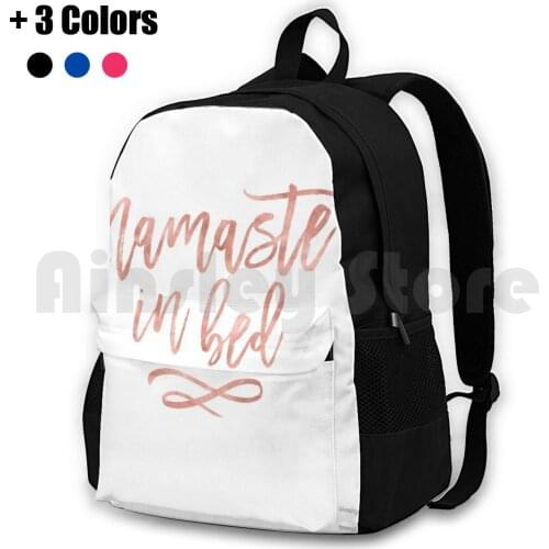 Namaste In Bed Quote-Rose Gold Pink Outdoor Hiking Backpack Waterproof Camping Travel Namaste In Bed Funny Quotes Namastay In