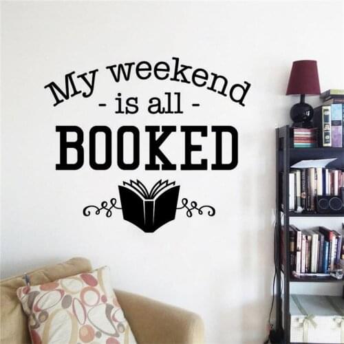 Book Quotes Sticker Vinyl Wall Decal Motivational Library Classroom Decor Weekend All Booked Quote Reading Wall Art Decals z062