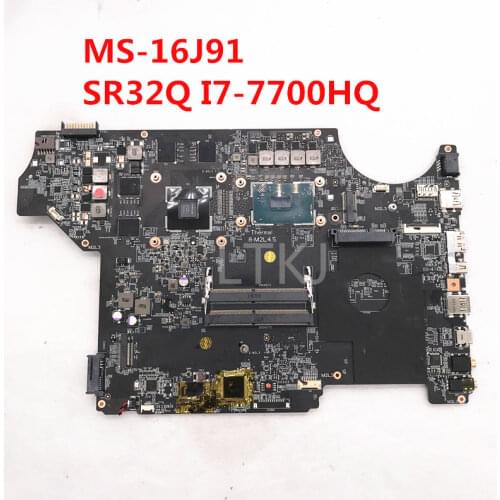 High quality For MSI GE72VR MS-16J91 Laptop motherboard With SR32Q I7-7700HQ CPU GTX1050M 4 GB N17P-G0-A1 100% full Tested