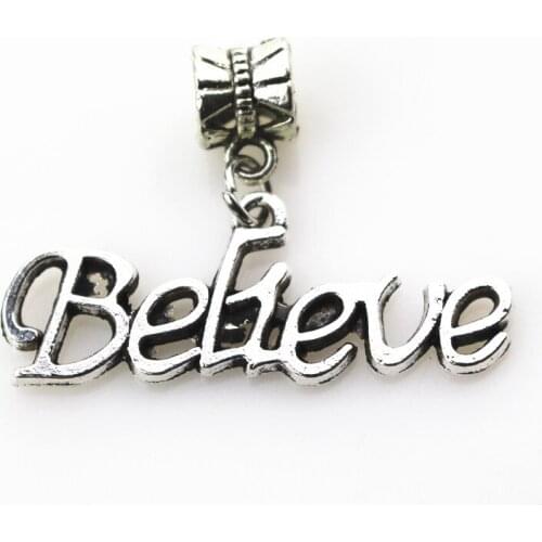 Hot selling 20pcs/lot believe charms big hole pendant beads charm fit nacklace bracelet diy jewelry dangle charms