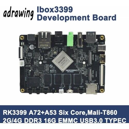 RK3399 Development Board Ibox3399 2GB/4GB DDR3 16GB EMMC Six Core A72 A53 Mali-T860 GPU Android6.0/7.1 Ubuntu16.04 Debian9
