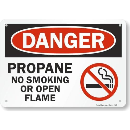 "Danger Propane, No Smoking Or Open Flame" Sign | 7" x8" Aluminum