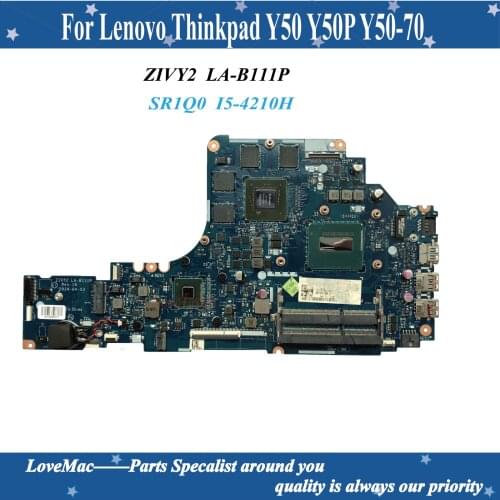 High quality ZIVY2 LA-B111P For Lenovo Ideapad Y50 Y50P Y50-70 Laptop Motherboard SR1Q0 I5-4210H N15P-GX-A2 100% tested