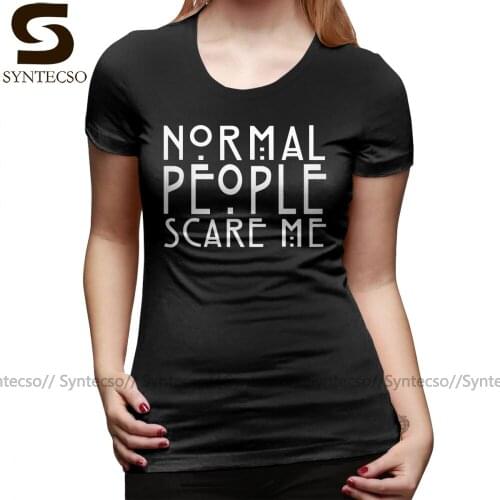 Normal People Scare Me T-Shirt NORMAL PEOPLE SCARE ME T Shirt Red Street Style Women tshirt 100 Cotton Ladies Tee Shirt
