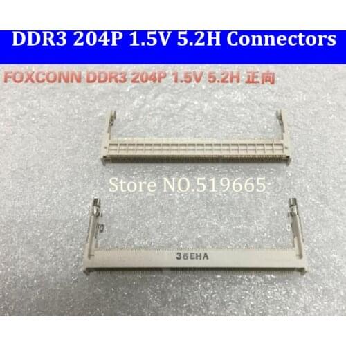Foxconn DDR3 204P 1.5V 5.2H Connectors Laptop Memory Slot Sockets 204PIN Forward