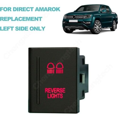 12V 3A Red Led On-Off REVERSE LIGHTS Car Push Button Switch for VW Volkswagen Amarok Replacement Switch Wiring Set, Left Side