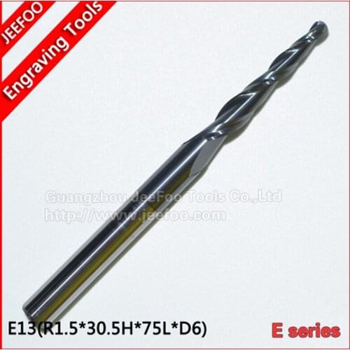 R1.5*30.5H*D6*75L*2F Tapered Ball Nose Bits E Series