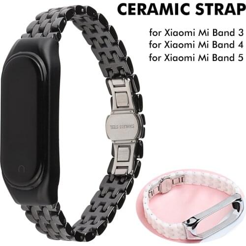 Mi Band 5 6 Bracelet Ceramic Straps for Xiaomi 4 3 Band Mi6 Wristband Replacement Watchband Accessories Stainless Luxury correa
